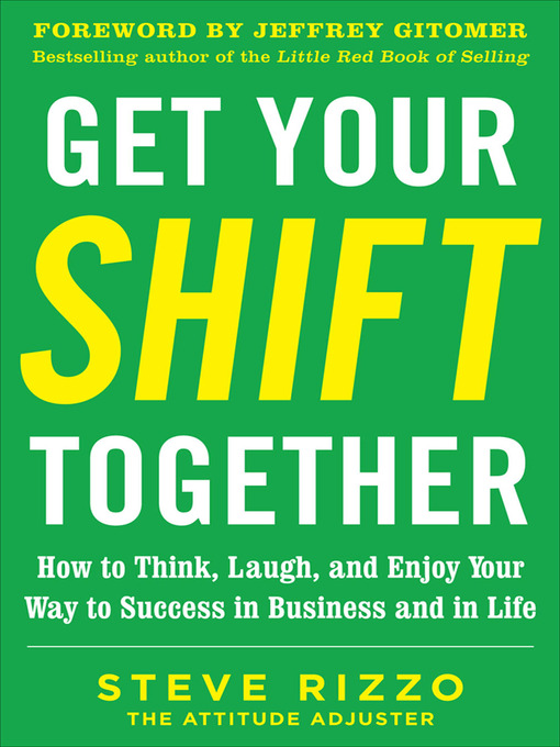 Title details for Get Your SHIFT Together by Steve Rizzo - Available